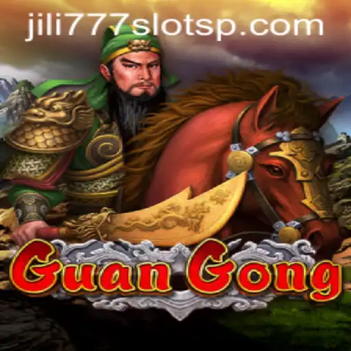 Exploring GuanGong in the World of Jili777 Slots