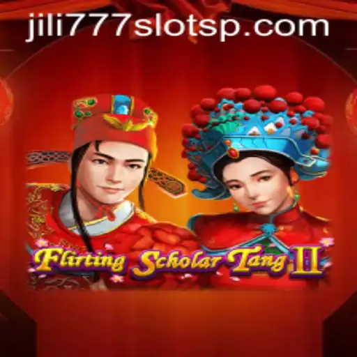 Exploring the World of FlirtingScholarTangII and Jili777 Slots