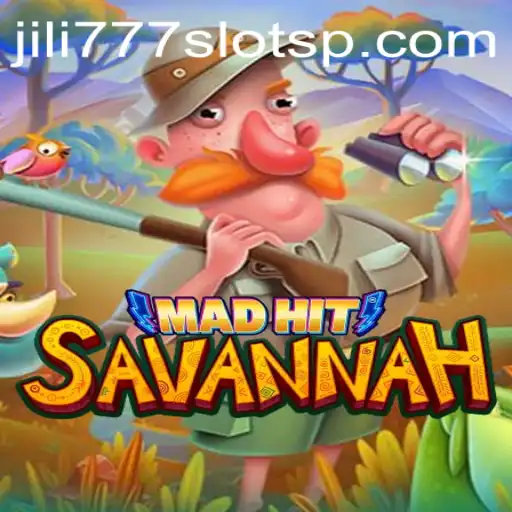 Exploring MadHitSavannah and Its Exciting World of Jili777 Slots