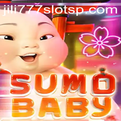 Exploring SumoBaby: The Innovative Gaming Experience in the World of Jili777 Slots