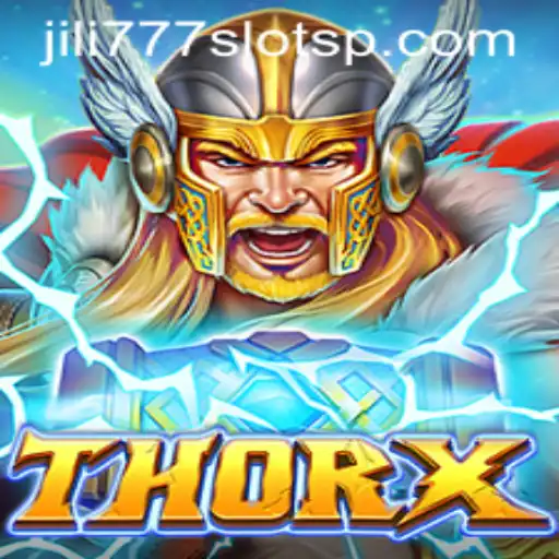 Explore ThorX in the World of jili777 Slots